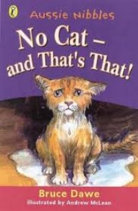 No cat, and that's that!