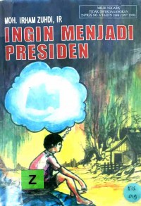 Ingin menjadi presiden
