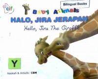 Hello, Jira the giraffe : halo, Jira jerapah