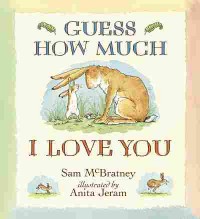 Guess how much I love you