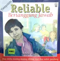 Reliable : bertanggung jawab