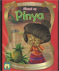 Alamat ng pinya : The legend of the pinneapple
