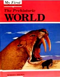 The prehistoric world