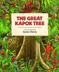 The great kapok tree : a tale of the Amazon rain forest