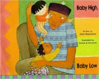 Baby high, baby low