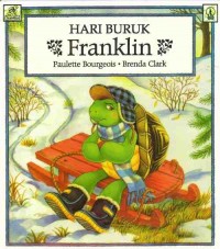 Hari buruk Franklin