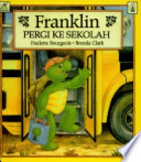 Franklin pergi ke sekolah