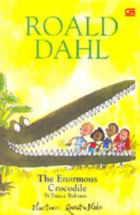 The enormous crocodile : si buaya raksasa