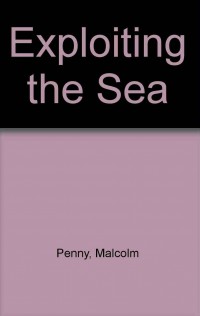 Exploiting the sea