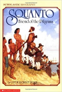 Squanto, friend of the Pilgrims