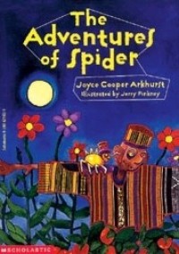 The adventures of Spider : West African folk tales