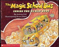 The magic school bus : inside the human body