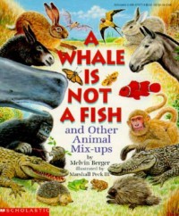 A whale is not a fish and other animal mix-ups