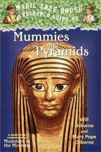 Mummies and pyramids : a nonfiction companion to Mummies in the morning
