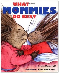 What mommies do best : What daddies do best