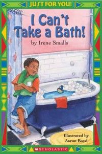 I can't take a bath!