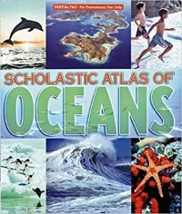 Scholastic atlas of oceans