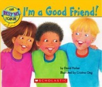 I'm a good friend!