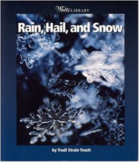 Rain, hail, and snow