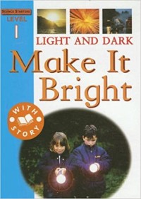 Light and dark : make it bright