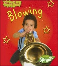 Blowing