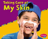 Taking care of my skin