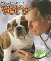 We work at the vet's