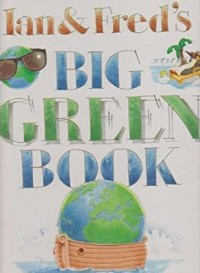 Ian & Fred's big green book