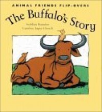 The bird's story : The buffalo's story