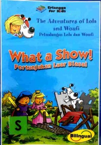 What a show! : pertunjukan luar biasa!