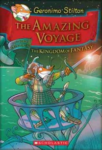 The amazing voyage : the third adventure in the kingdom of fantasy