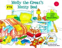 Molly the great's messy bed : a book about responsibility