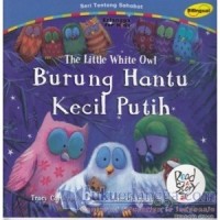 The little white owl : burung hantu kecil putih