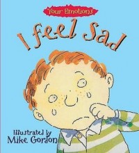 I feel sad