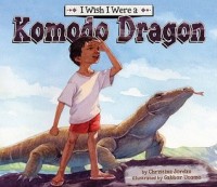 I wish I were a komodo dragon