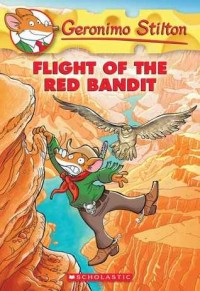 Geronimo Stilton : flight of the red bandit
