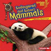 Endangered and extinct mammals