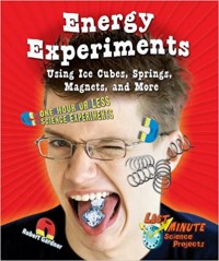 Energy experiments using ice cubes, springs, magnets, and more