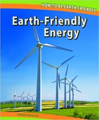 Earth-friendly energy
