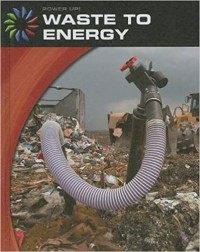 Waste to energy