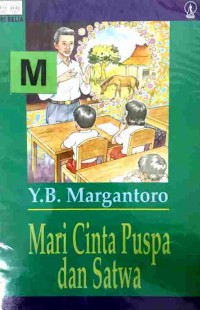 Mari cinta puspa dan satwa