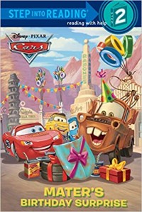 Disney Pixar Cars : Mater's birthday surprise