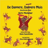 De Dappere, Dappere Muis