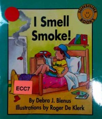 I smell smoke!