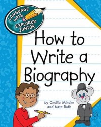 How to write a biography