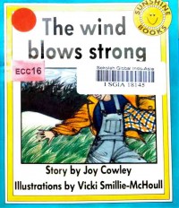 The wind blows strong