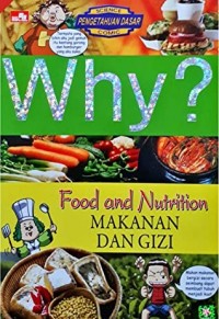 Why? makanan dan gizi = food and nutrition