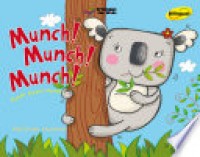 Munch! Munch! Munch! : Nyam! Nyam! Nyam!