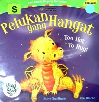 Too hot to hug! : pelukan yang hangat