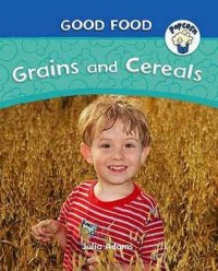 Grains and cereals